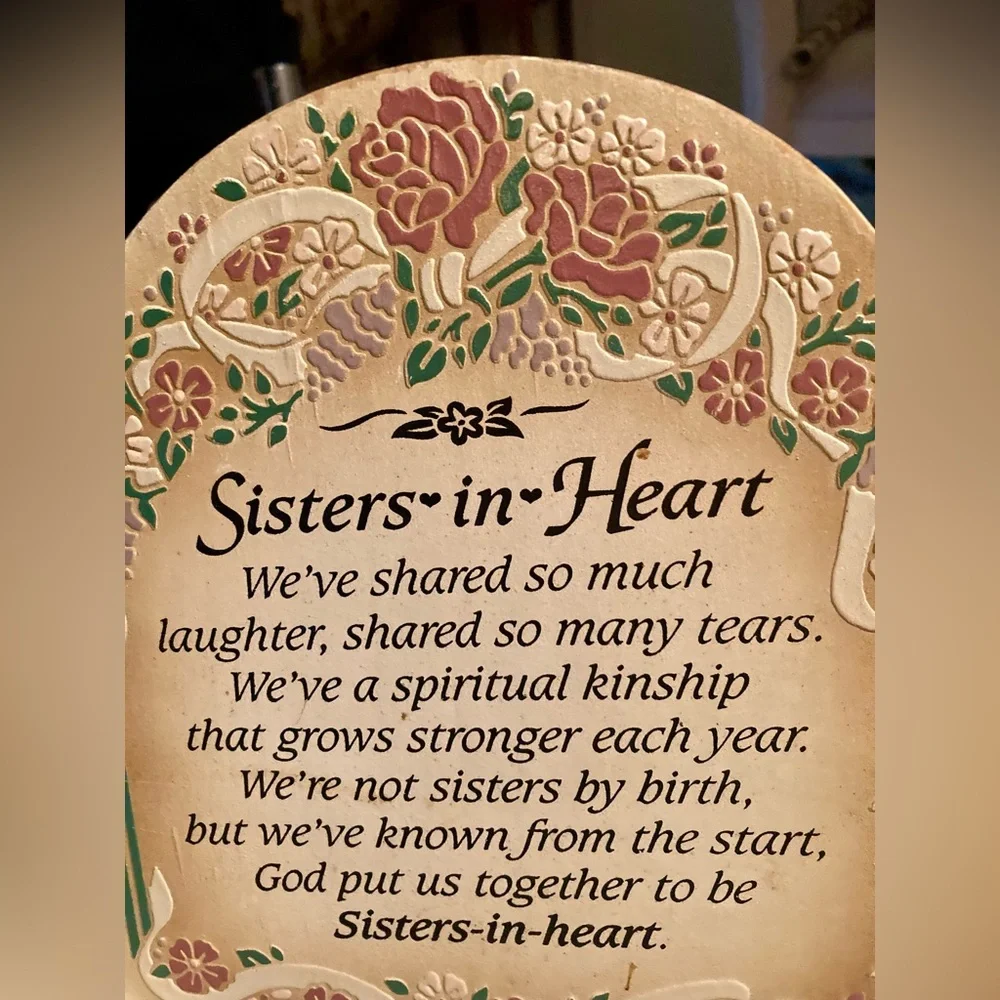 Sisters In Heart Floral Decorative Plaque with Message Size 7” x 8.5”